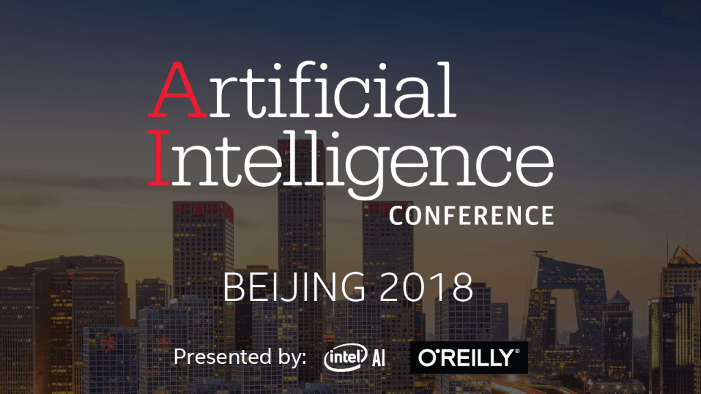 The Artificial Intelligence Conference in Beijing Solving RealWorld