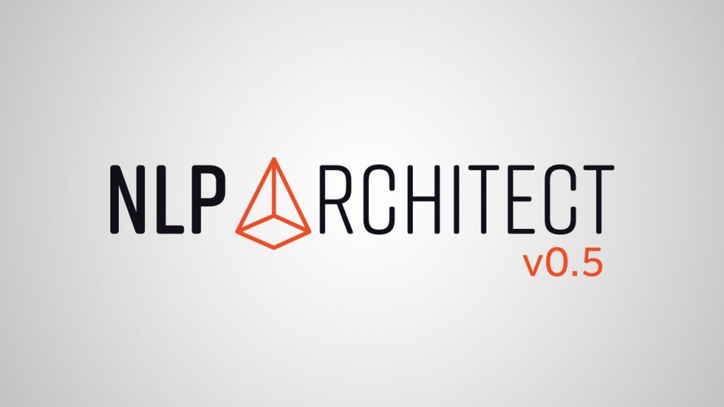 NLP Architect: Efficient Training and Optimized Inference of Transformer Models