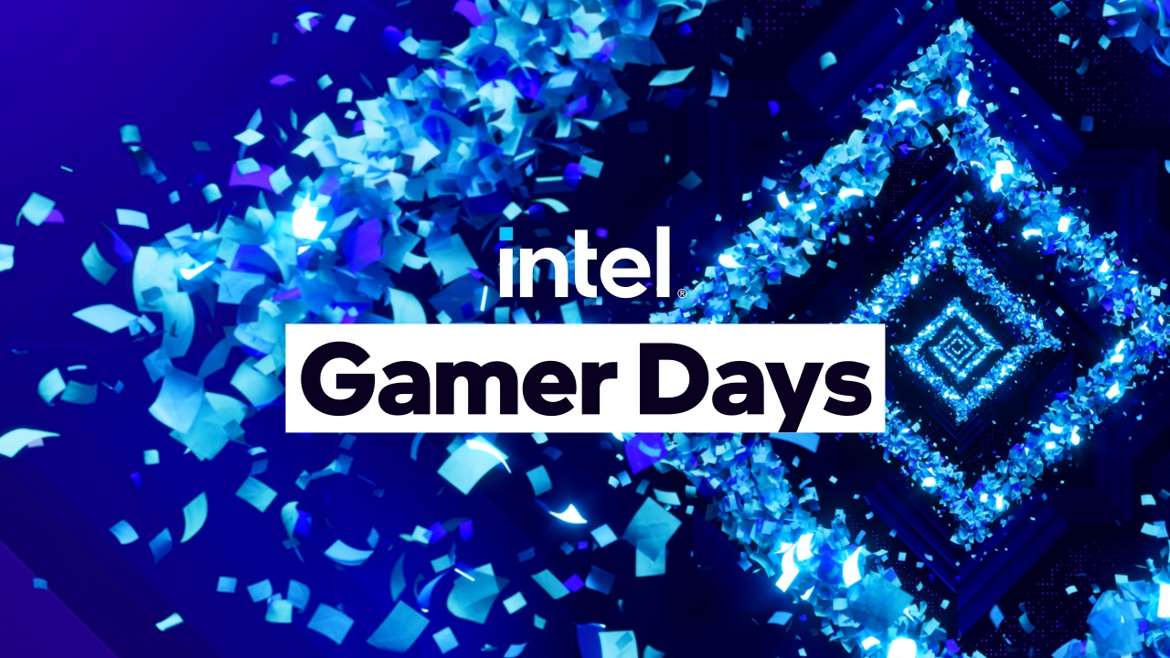 Intel® Gamer Days