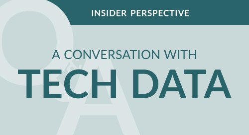 Insider Perspective: A Conversation with Tech Data