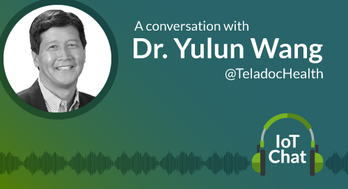 Dr. Yulun Wang, Teladoc Health