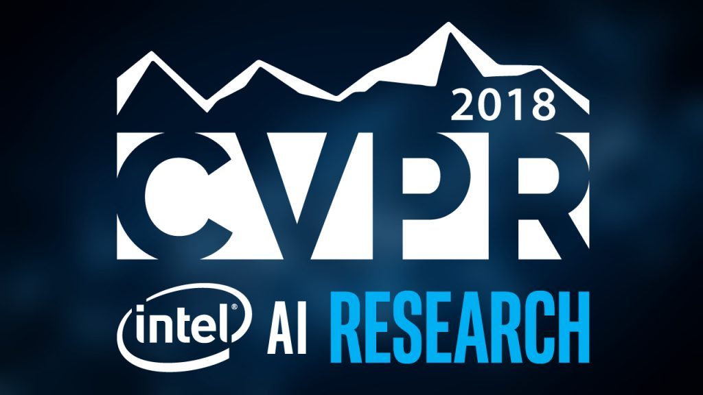 Intel AI Research at CVPR 2018