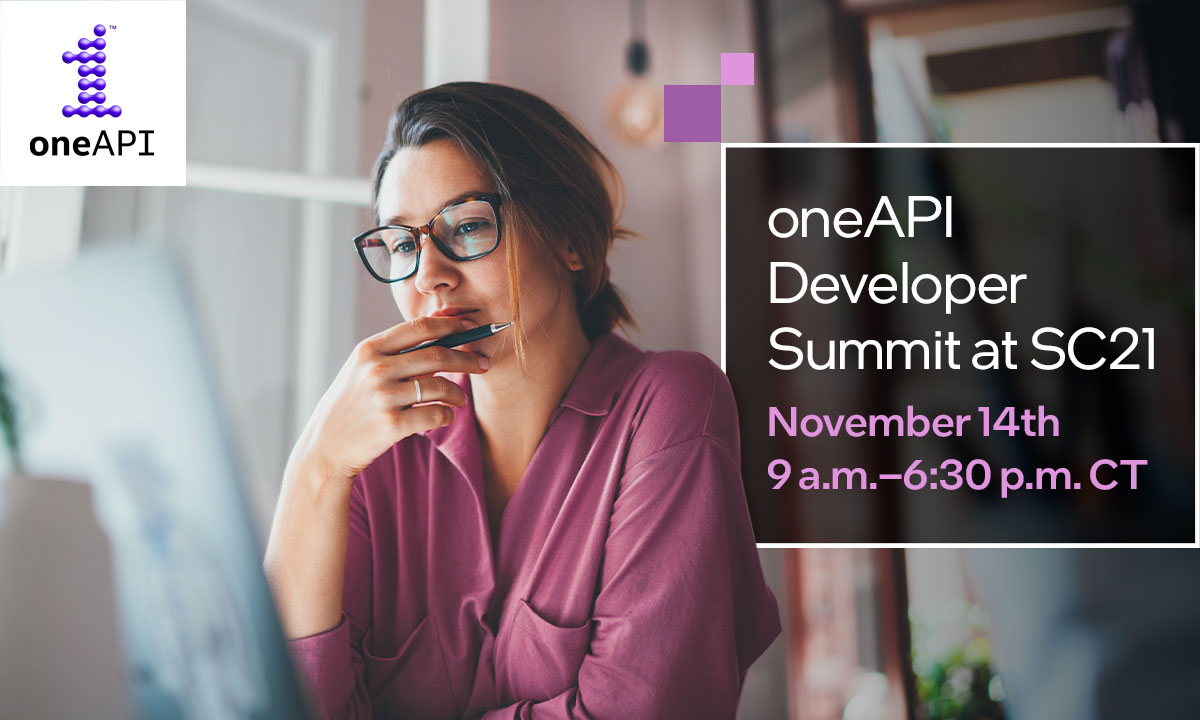 oneAPI Developer Summit at SC21